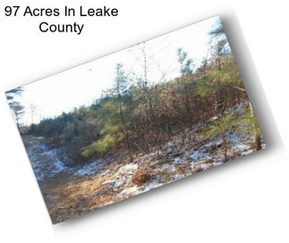 97 Acres In Leake County