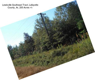 Lewisville Southeast Tract, Lafayette County, Ar, 200 Acres +/-