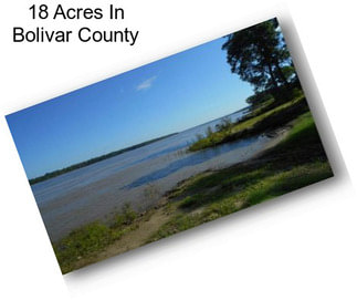18 Acres In Bolivar County