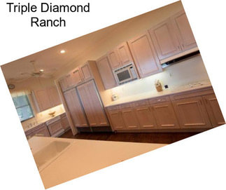 Triple Diamond Ranch