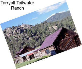 Tarryall Tailwater Ranch