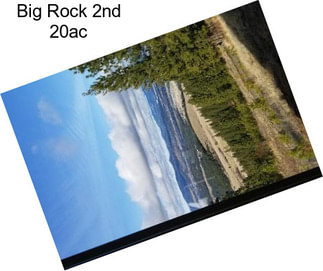 Big Rock 2nd 20ac