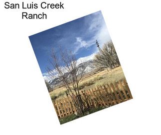 San Luis Creek Ranch