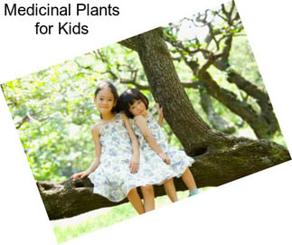 Medicinal Plants for Kids