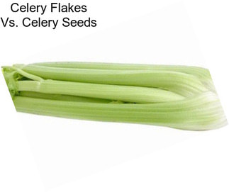 Celery Flakes Vs. Celery Seeds