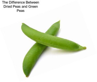The Difference Between Dried Peas and Green Peas