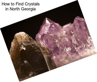 How to Find Crystals in North Georgia