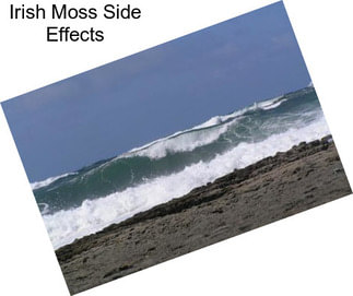 Irish Moss Side Effects