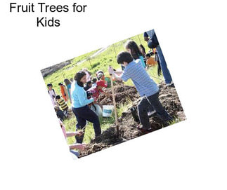 Fruit Trees for Kids