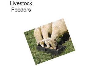 Livestock Feeders