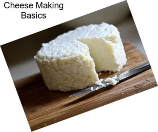 Cheese Making Basics