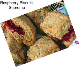 Raspberry Biscuits Supreme