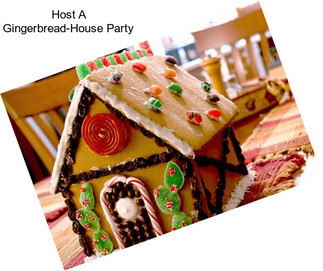 Host A Gingerbread-House Party