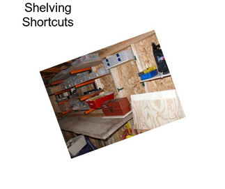 Shelving Shortcuts