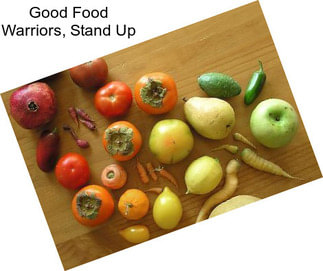 Good Food Warriors, Stand Up