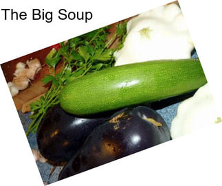 The Big Soup