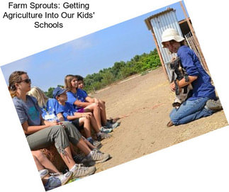 Farm Sprouts: Getting Agriculture Into Our Kids\' Schools