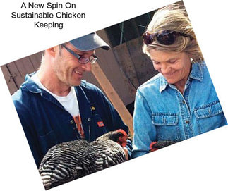 A New Spin On Sustainable Chicken Keeping