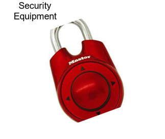 Security Equipment