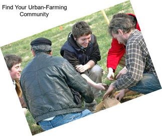 Find Your Urban-Farming Community