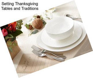 Setting Thanksgiving Tables and Traditions