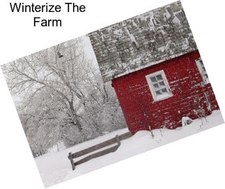 Winterize The Farm