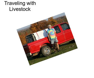 Traveling with Livestock