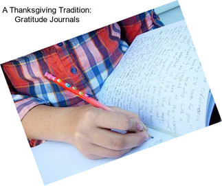 A Thanksgiving Tradition: Gratitude Journals
