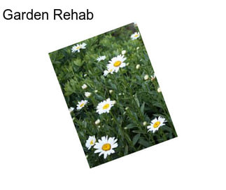 Garden Rehab