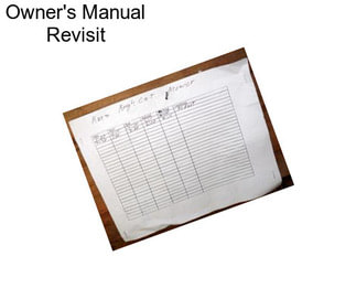 Owner\'s Manual Revisit