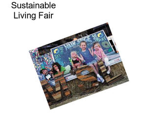 Sustainable Living Fair