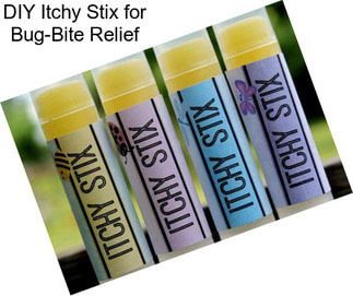 DIY Itchy Stix for Bug-Bite Relief