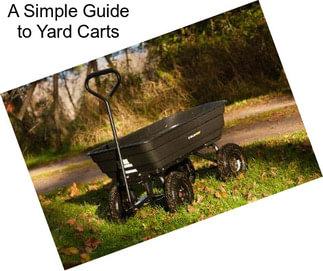 A Simple Guide to Yard Carts