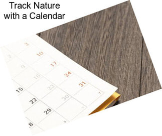 Track Nature with a Calendar