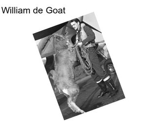 William de Goat