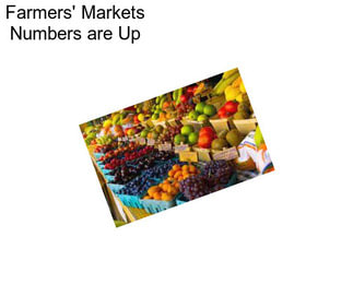 Farmers\' Markets Numbers are Up