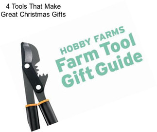 4 Tools That Make Great Christmas Gifts