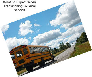 What To Expect When Transitioning To Rural Schools