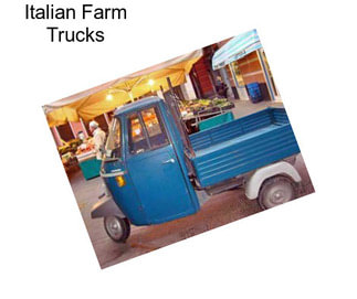 Italian Farm Trucks