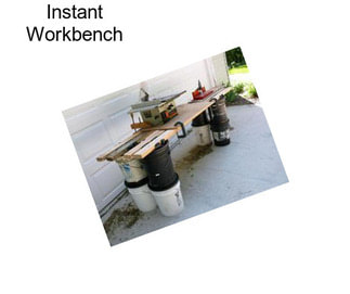 Instant Workbench