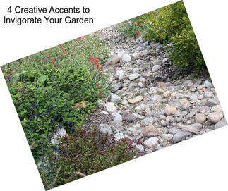 4 Creative Accents to Invigorate Your Garden