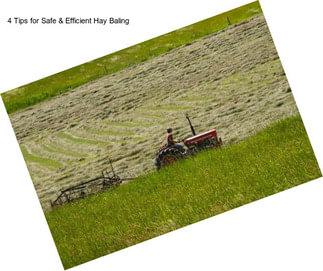 4 Tips for Safe & Efficient Hay Baling