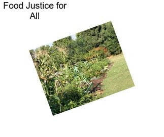 Food Justice for All
