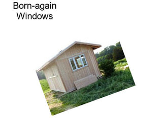 Born-again Windows