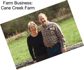 Farm Business: Cane Creek Farm