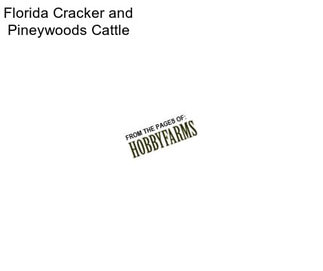 Florida Cracker and Pineywoods Cattle