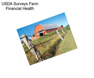 USDA Surveys Farm Financial Health