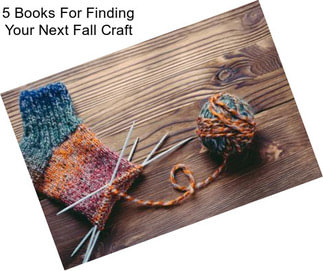 5 Books For Finding Your Next Fall Craft