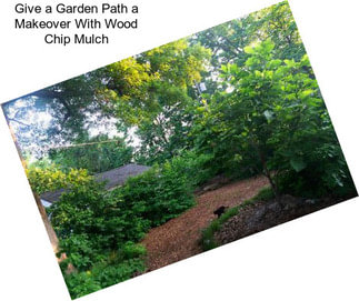Give a Garden Path a Makeover With Wood Chip Mulch