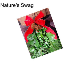 Nature\'s Swag